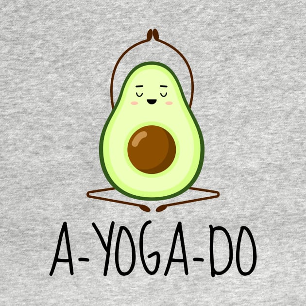 A-YOGA-DO Funny Yoga Avocado by DesignArchitect